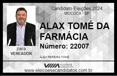 Candidato ALAX TOMÉ DA FARMÁCIA 2024 - MOCOCA - Eleições