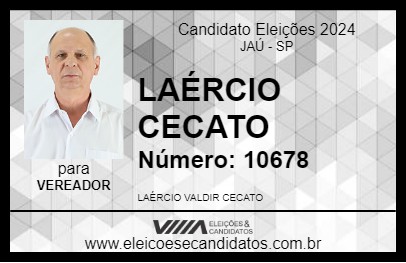 Candidato LAÉRCIO CECATO 2024 - JAÚ - Eleições