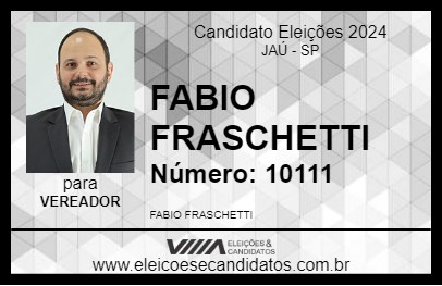 Candidato FABIO FRASCHETTI 2024 - JAÚ - Eleições