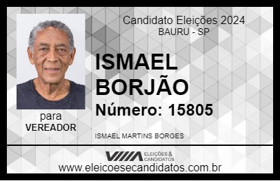 Candidato ISMAEL BORJÃO 2024 - BAURU - Eleições