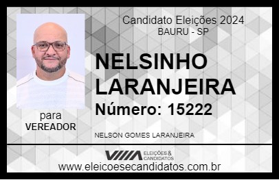 Candidato NELSINHO LARANJEIRA 2024 - BAURU - Eleições