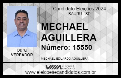 Candidato MECHAEL AGUILLERA 2024 - BAURU - Eleições