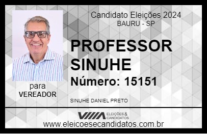 Candidato PROFESSOR SINUHE 2024 - BAURU - Eleições