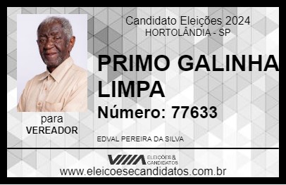 Candidato PRIMO GALINHA LIMPA 2024 - HORTOLÂNDIA - Eleições