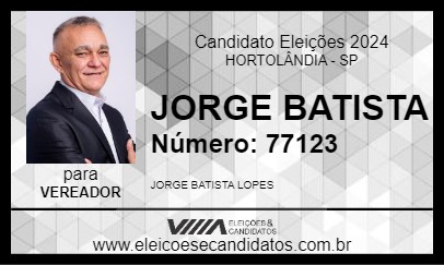 Candidato JORGE BATISTA 2024 - HORTOLÂNDIA - Eleições