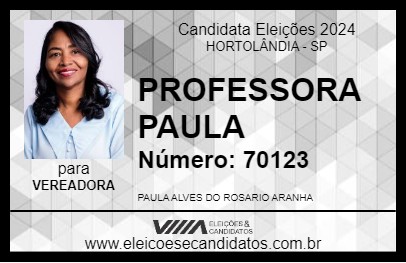 Candidato PROFESSORA PAULA 2024 - HORTOLÂNDIA - Eleições