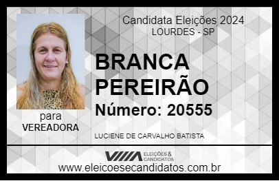 Candidato BRANCA PEREIRÃO 2024 - LOURDES - Eleições