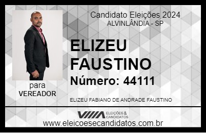 Candidato ELIZEU FAUSTINO 2024 - ALVINLÂNDIA - Eleições