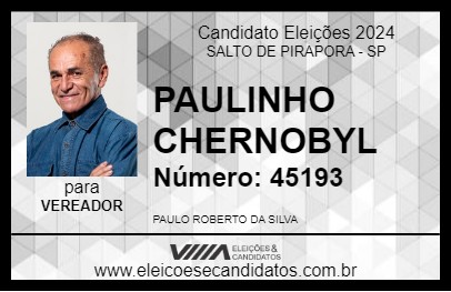 Candidato PAULINHO CHERNOBYL 2024 - SALTO DE PIRAPORA - Eleições