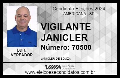 Candidato VIGILANTE JANICLER 2024 - AMERICANA - Eleições