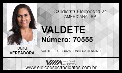 Candidato VALDETE 2024 - AMERICANA - Eleições