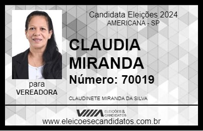 Candidato CLAUDIA MIRANDA 2024 - AMERICANA - Eleições