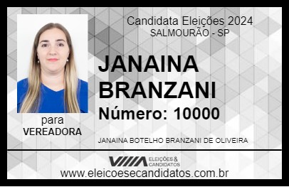 Candidato JANAINA BRANZANI 2024 - SALMOURÃO - Eleições