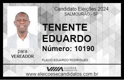 Candidato TENENTE EDUARDO 2024 - SALMOURÃO - Eleições