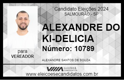 Candidato ALEXANDRE DO KI-DELICIA 2024 - SALMOURÃO - Eleições