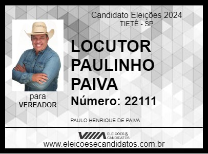 Candidato LOCUTOR PAULINHO PAIVA 2024 - TIETÊ - Eleições