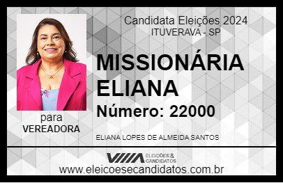 Candidato MISSIONÁRIA ELIANA 2024 - ITUVERAVA - Eleições