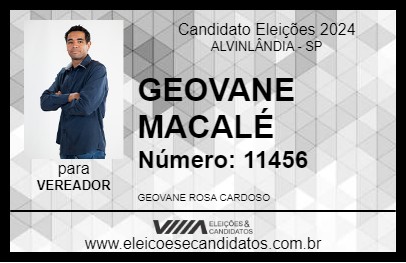 Candidato GEOVANE MACALÉ 2024 - ALVINLÂNDIA - Eleições