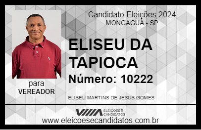 Candidato ELISEU DA TAPIOCA 2024 - MONGAGUÁ - Eleições