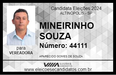 Candidato MINEIRINHO SOUZA 2024 - ALTINÓPOLIS - Eleições