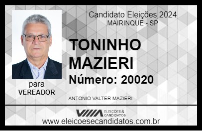 Candidato TONINHO MAZIERI 2024 - MAIRINQUE - Eleições