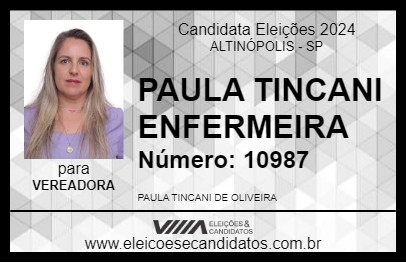 Candidato PAULA TINCANI ENFERMEIRA 2024 - ALTINÓPOLIS - Eleições