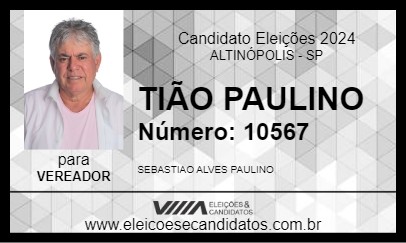 Candidato TIÃO PAULINO 2024 - ALTINÓPOLIS - Eleições