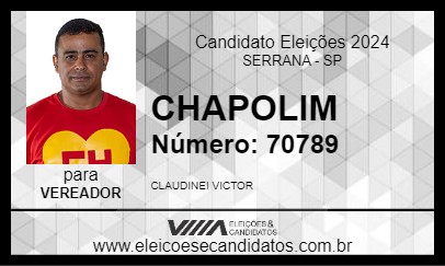 Candidato CHAPOLIM 2024 - SERRANA - Eleições