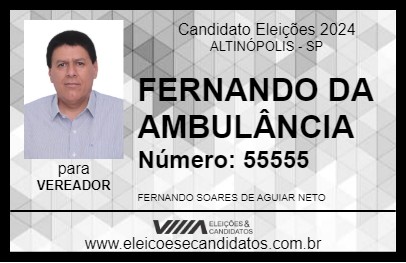 Candidato FERNANDO DA AMBULÂNCIA 2024 - ALTINÓPOLIS - Eleições