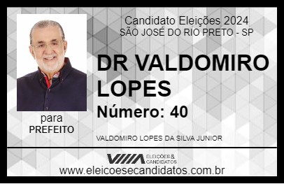 Candidato VALDOMIRO LOPES 2024 - SÃO JOSÉ DO RIO PRETO - Eleições