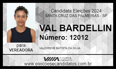 Candidato VAL BARDELLIN 2024 - SANTA CRUZ DAS PALMEIRAS - Eleições