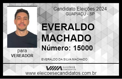 Candidato EVERALDO MACHADO 2024 - GUAPIAÇU - Eleições