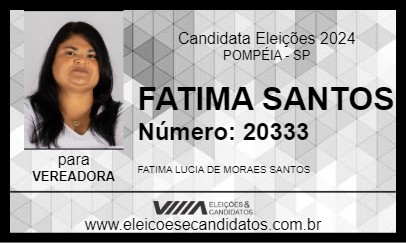 Candidato FATIMA SANTOS 2024 - POMPÉIA - Eleições