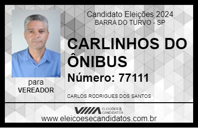 Candidato CARLINHOS DO ÔNIBUS 2024 - BARRA DO TURVO - Eleições