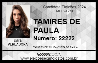 Candidato TAMIRES DE PAULA 2024 - ITAPEVA - Eleições