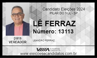 Candidato LÊ FERRAZ 2024 - PILAR DO SUL - Eleições