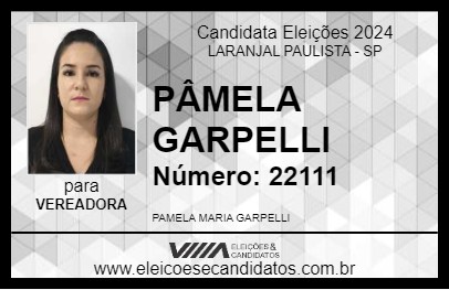 Candidato PÂMELA GARPELLI 2024 - LARANJAL PAULISTA - Eleições