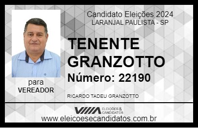 Candidato TENENTE GRANZOTTO 2024 - LARANJAL PAULISTA - Eleições