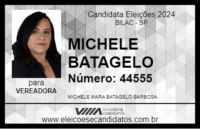 Candidato MICHELE BATAGELO 2024 - BILAC - Eleições