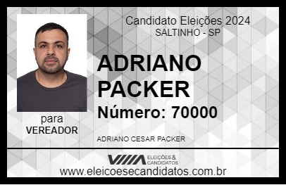 Candidato ADRIANO PACKER 2024 - SALTINHO - Eleições