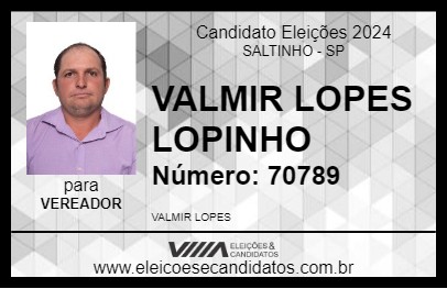 Candidato VALMIR LOPES LOPINHO 2024 - SALTINHO - Eleições