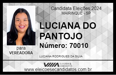 Candidato LUCIANA DO PANTOJO 2024 - MAIRINQUE - Eleições