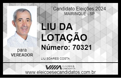 Candidato LIU DA LOTAÇÃO 2024 - MAIRINQUE - Eleições