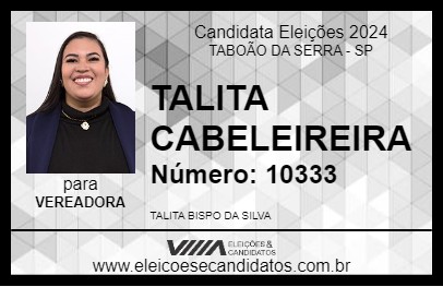 Candidato TALITA CABELEIREIRA 2024 - TABOÃO DA SERRA - Eleições