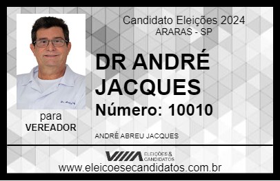 Candidato DR ANDRÉ JACQUES 2024 - ARARAS - Eleições