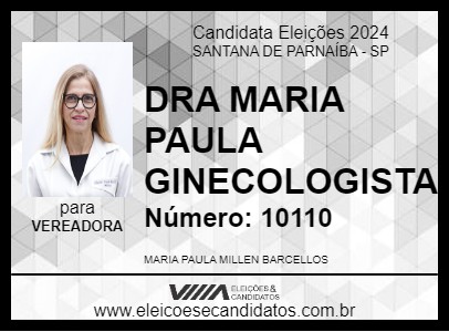 Candidato DRA MARIA PAULA GINECOLOGISTA 2024 - SANTANA DE PARNAÍBA - Eleições