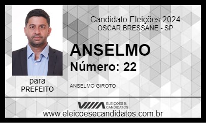 Candidato ANSELMO 2024 - OSCAR BRESSANE - Eleições