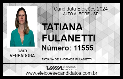 Candidato TATIANA FULANETTI 2024 - ALTO ALEGRE - Eleições