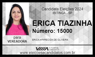 Candidato ERICA TIAZINHA 2024 - IBITINGA - Eleições