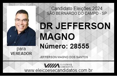 Candidato DR JEFFERSON MAGNO 2024 - SÃO BERNARDO DO CAMPO - Eleições